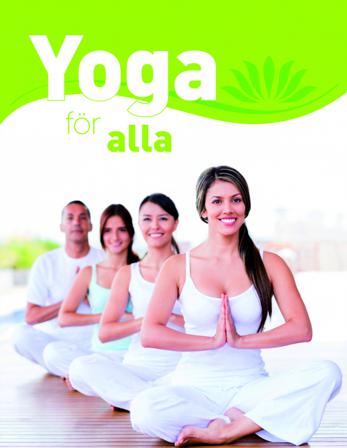 Yoga för alla. Den stora grundboken : med över 65 yogaövningar - Bok - Häfte