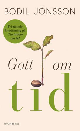 Gott om tid - Bok av Bodil Jönsson - Pocket