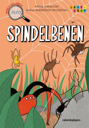 Spindelbenen - Bok av Anna Hansson - Inbunden