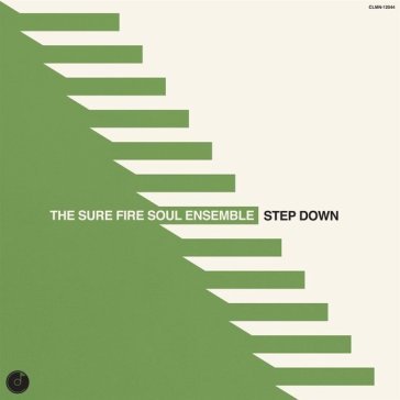 Step down (indie exclusive) SURE FIRE SOUL ENSEM