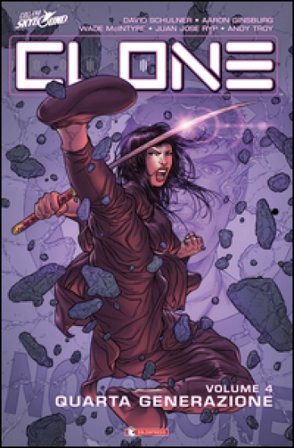 Quarta generazione. Clone. Vol. 4 David Schulner