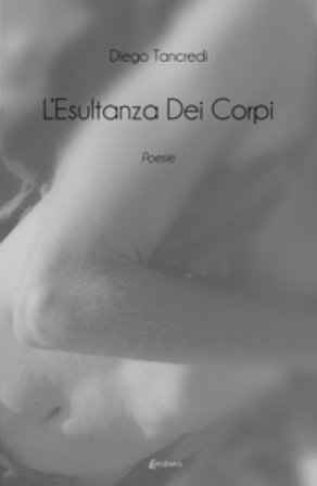 L'esultanza dei corpi Diego Tancredi