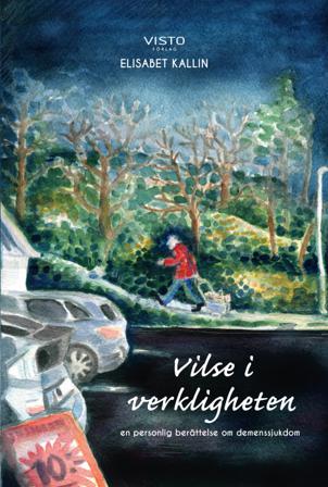 Vilse i verkligheten - Bok av Elisabet Kallin - Inbunden