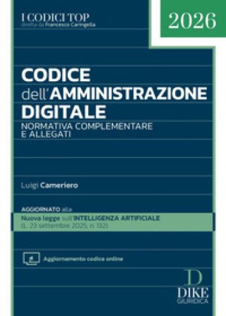 Codice dell'amministrazione digitale. Con Aggiornamento codice online Luigi Cameriero