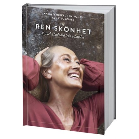 Ren skönhet : naturlig hudvård från växtriket 9789155268602