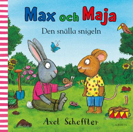 Den snälla snigeln - Bok av Axel Scheffler - Inbunden