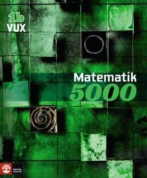 Matematik 5000 Kurs 1b Vux Lärobok, ISBN: 9789127421622