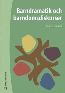 Barndramatik och barndomsdiskurser