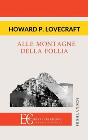 Alle montagne della follia Howard Phillips Lovecraft