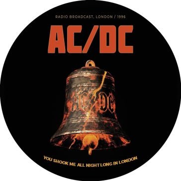 You shook me all night long in london AC/DC