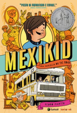 Mexikid. Una famiglia on the road Pedro Martín