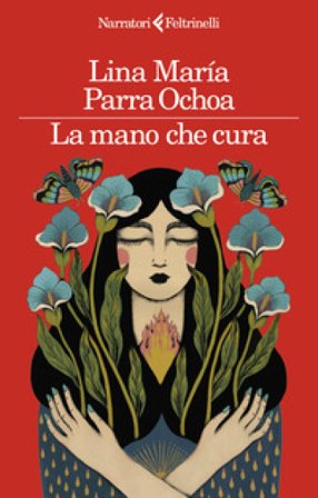 La mano che cura Lina Maria Parra Ochoa