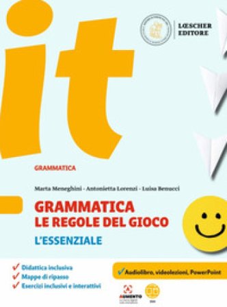 Grammatica. Le regole del gioco. L'essenziale. Per la Scuola media Marta Meneghini