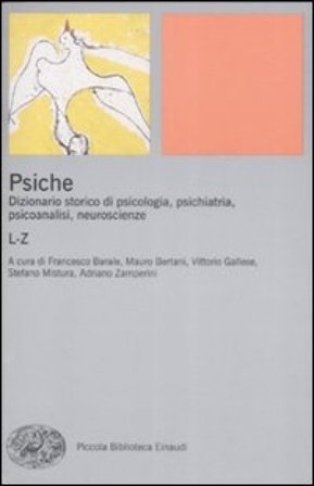 Psiche. Dizionario storico di psicologia, psichiatria, psicoanalisi, neuroscienze. Vol. 2: L-Z NA