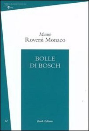 Bolle di Bosch Mauro Roversi Monaco