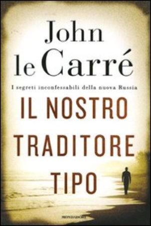 Il nostro traditore tipo John Le Carré