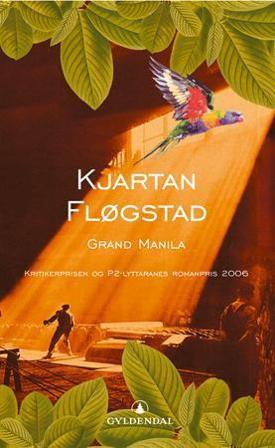 Grand Manila - Bok av Kjartan Fløgstad - Pocket