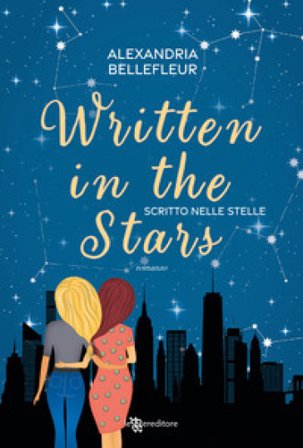 Written in the stars. Scritto nelle stelle Alexandria Bellefleur