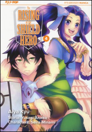 The rising of the shield hero. Vol. 4 Aneko Yusagi