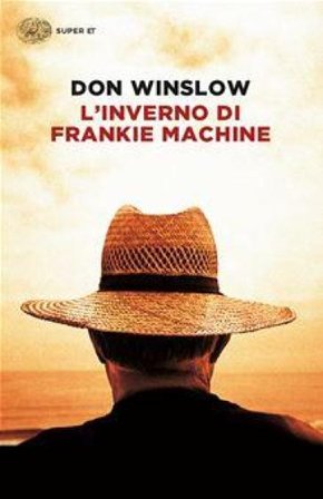 L'inverno di Frankie Machine Don Winslow