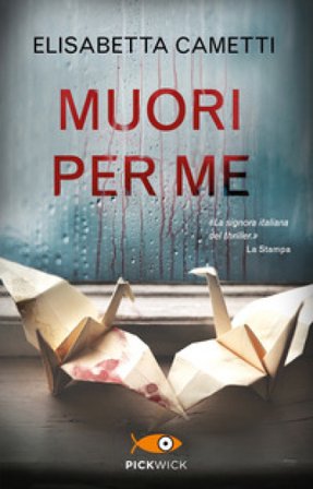 Muori per me Elisabetta Cametti