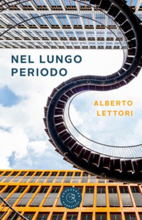 Nel lungo periodo Alberto Lettori