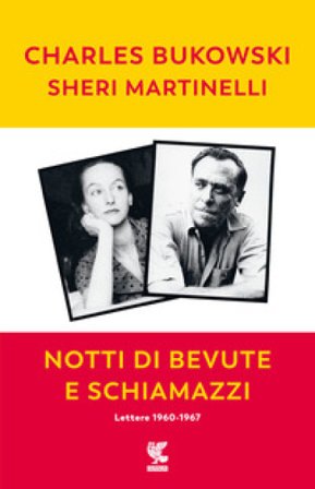 Notti di bevute e schiamazzi Charles Bukowski