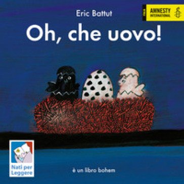 Oh, che uovo! Nuova ediz. Eric Battut