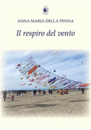 Il respiro del vento Anna Maria Della Penna