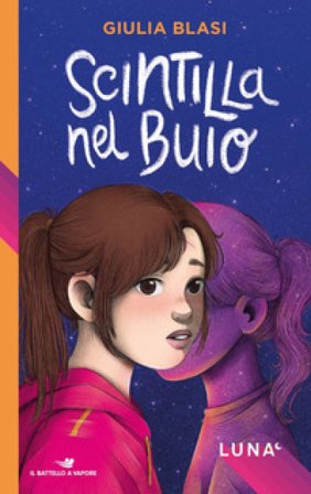 Scintilla nel buio. Luna Giulia Blasi