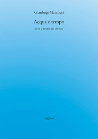 Acqua e tempo Gianluigi Marchesi