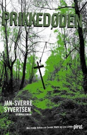 Prikkedøden - Bok av Jan-Sverre Syvertsen - Hardback