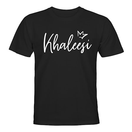 Game Of Thrones Khaleesi - T-SHIRT - UNISEX