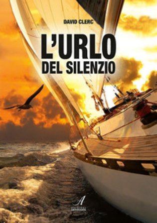 L'urlo del silenzio David Clerc