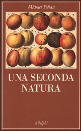 Una seconda natura Michael Pollan