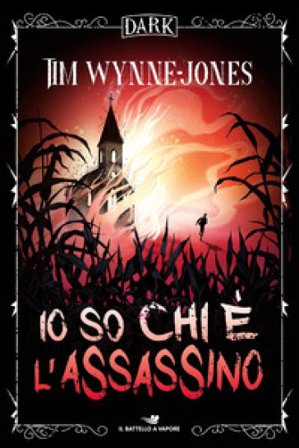 Io so chi è l'assassino. Dark Tim Wynne-Jones