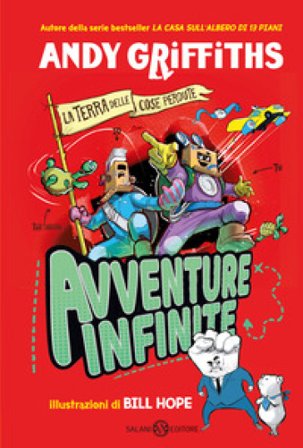 Avventure infinite. La terra delle cose perdute Andy Griffiths