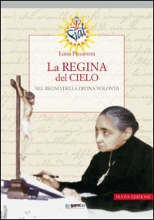 La regina del cielo nel regno della divina volontà Luisa Piccarreta
