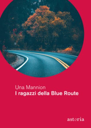 I ragazzi della Blue Route Una Mannion