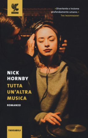 Tutta un'altra musica Nick Hornby