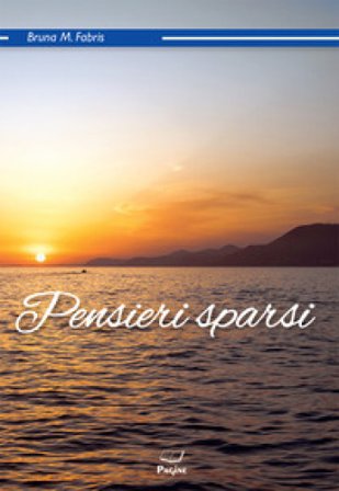 Pensieri sparsi Bruna Maria Fabris