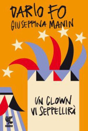 Un clown vi seppellirà Dario Fo