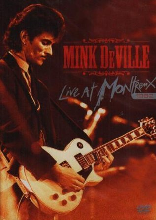 Mink Deville - Live At Montreux 1982