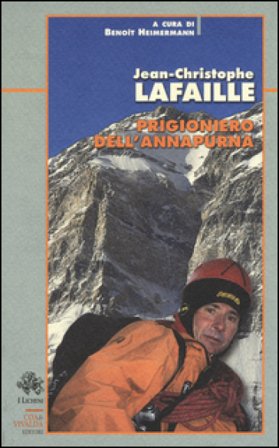 Prigioniero dell'Annapurna Jean-Christophe Lafaille