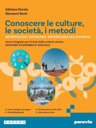 Conoscere le culture, le società, i metodi. Per i Licei e gli Ist. magistrali. Con e-book. Con espansione online Adriano Favole