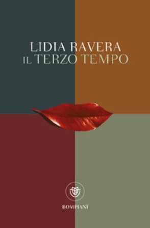 Il terzo tempo Lidia Ravera