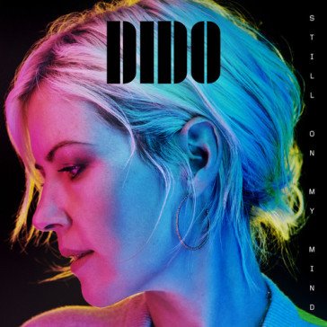 Still on my mind Dido