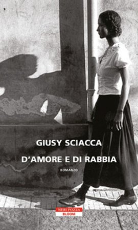 D'amore e di rabbia Giusy Sciacca