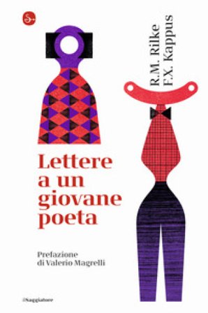 Lettere a un giovane poeta Rainer Maria Rilke