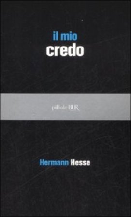 Il mio credo Hermann Hesse